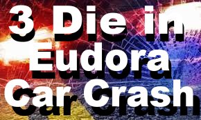 3 die in eudora car crash