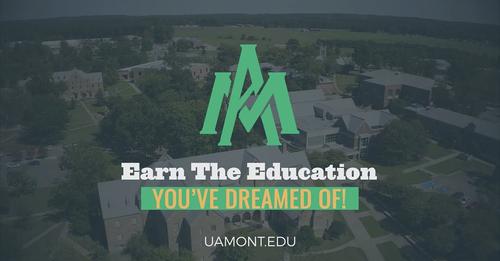 UAM Earn The Education You've Dreamed Of