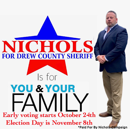 NICHOLS FOR DREW COUNTY SHERIFF