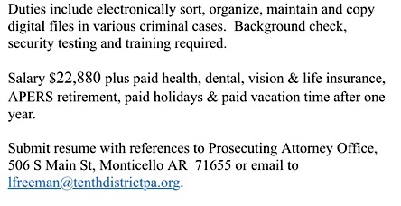 HELP WANTED DIGITAL EVIDENCE CLERK (FULL-TIME POSITION AVAILABLE JAN 15)